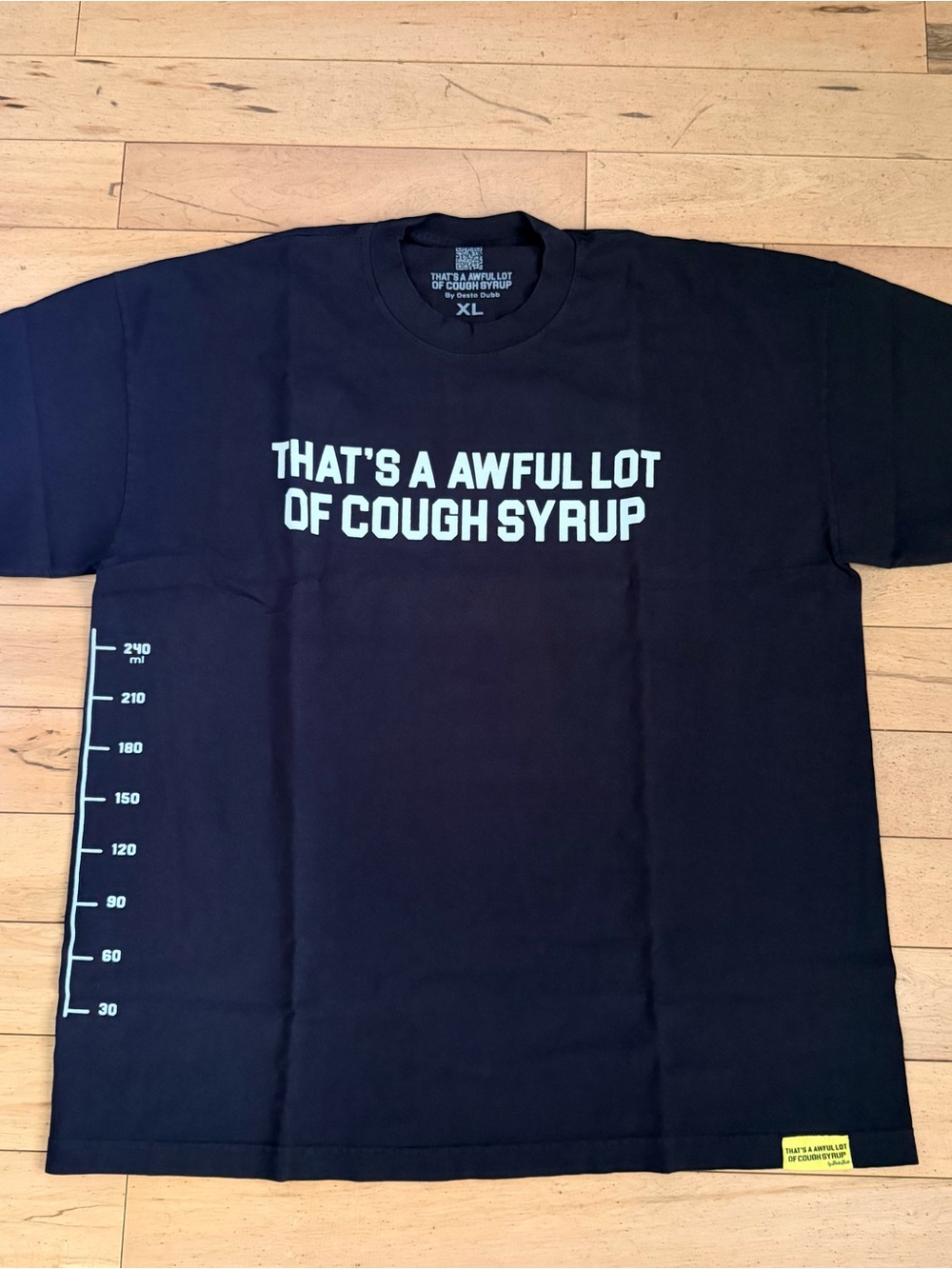 That’s a Awful Lot of Cough Syrup Measurement T Shirt Black/White XL